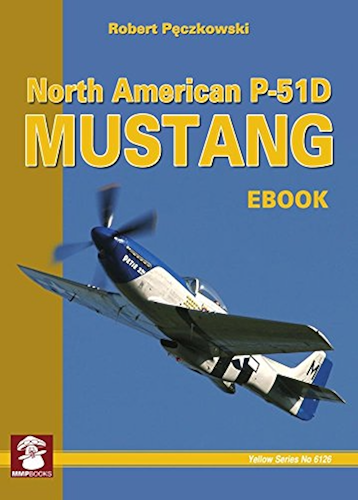 Download North American P-51D Mustang (Yellow Series Book 6126) (English Edition) PDF