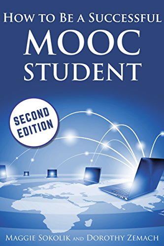 How to Be a Successful MOOC Student by Maggie Sokolik