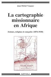 La  cartographie missionnaire en Afrique