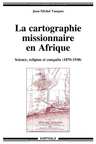 La  cartographie missionnaire en Afrique