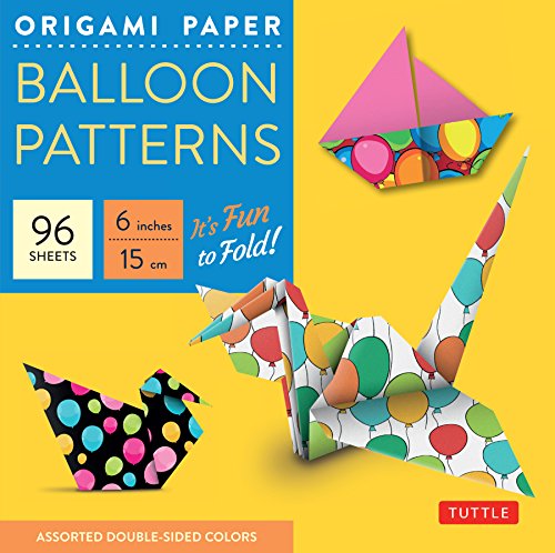 Origami Paper - Ballon Patterns - 6" - 96 Sheets: Party Designs - Tuttle Origami Paper: High-Quality Origami Sheets Printed with 8 Different Designs: Instructions for 8 Projects Included