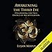 Awakening the Third Eye: Discovering the True Essence of Recapitulation by 