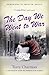 The Day We Went to War by Terry Charman