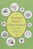 Elizabeth David's Christmas by Norman Jill