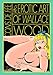 Cons De Fee: The Erotic Art Of Wallace Wood by