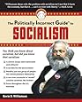 The Politically Incorrect Guide to Socialism (The Politically Incorrect Guides)
