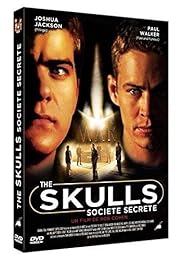 The Skulls - Société Secrète
