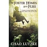 Of Foster Homes and Flies