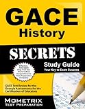 GACE History Secrets Study Guide: GACE Test Review for the Georgia Assessments for the Certification of Educators