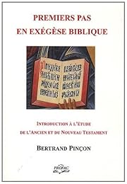 Premiers pas en exégèse biblique