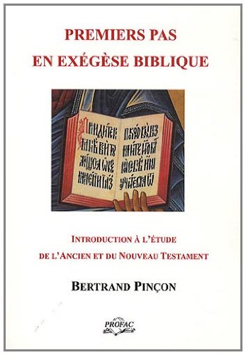 Premiers pas en exégèse biblique