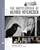 The Encyclopedia of Alfred Hitchcock: From Alfred Hitchcock Presents to Vertigo (Library of Great Fi by 