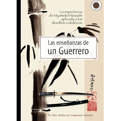 Las Enseñanzas De Un Guerrero