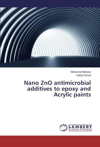 Nano ZnO antimicrobial additives to epoxy and Acrylic paints