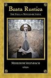 Beata Rustica: The Tale of the Would-Be Saint