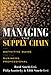 Managing the Supply Chain : The Definitive Guide for the Business Professional