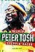Steppin' Razor: The Life of Peter Tosh