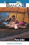 Amor en el desierto (Bianca) (Spanish Edition)