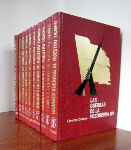 Grandes Guerras De Nuestro Tiempo Vols 1-10