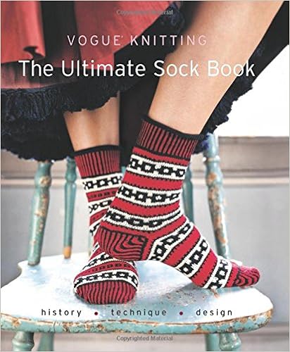 Vogue® Knitting The Ultimate Sock Book: History*Technique*Design