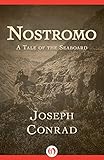 Nostromo: A Tale of the Seaboard