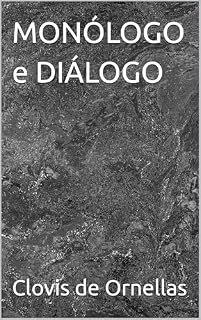 Livro MONÓLOGO e DIÁLOGO