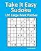 Take It Easy Sudoku: 100 Large Print Puzzles by Emily Jacobs