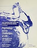 Self-Scoring Study Guide & Student Activities Manual to Accompany Psychology and the Challenges of Life: Adjustment in the New Millenium, 8th Edition
