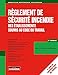 Règlement de sécurité incendie des établissements soumis au Code du travail by 