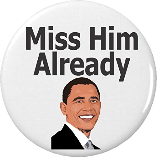 Miss Him Already President Barack Obama 2.25" Keychain