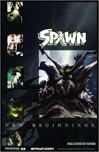 Amazon Com Spawn New Beginnings Volume 1 Spawn New Beginings Will Carlton Todd Mcfarlane Szymon Kudranski Todd Mcfarlane Jon Goff Books