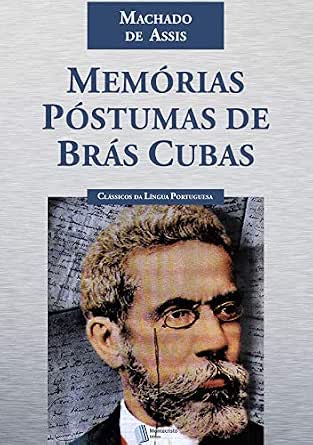 Memórias Póstumas de Brás Cubas: (Edição Original): eBooks na ...