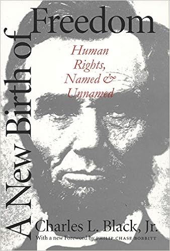 a new birth of freedom human rights named and unnamed black charles l jr 9780300077346 amazon com books a new birth of freedom human rights
