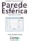 Livro Calculando o fluxo de calor em uma Parede Esférica Programado em Visual C#