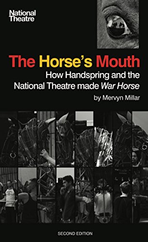 The Horse's Mouth: How Handspring and the National Theatre made War Horse by Basil Jones, Adrian Kohler