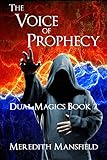 The Voice of Prophecy (Dual Magics Book 2)