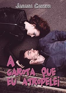 Livro A garota que eu atropelei