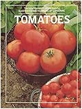 Tomatoes By Walter L. Doty (The American Horticultural Society Illustrated Encyclopedia of Gardening)