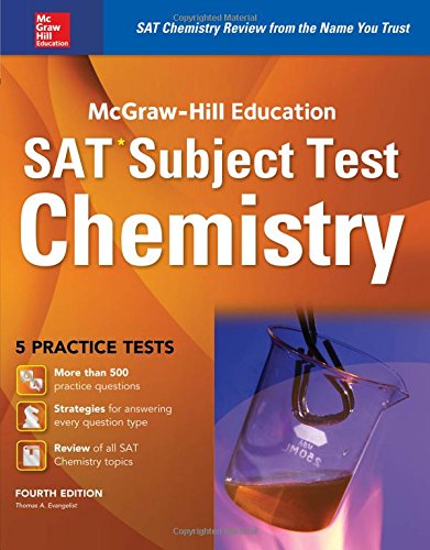 McGraw-Hill Education SAT Subject Test Chemistry 4th Ed. (Test Prep)