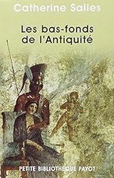 Les  bas-fonds de l'Antiquité
