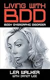 Image de Living With BDD: Body Dysmorphic Disorder