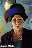 127 Color Paintings of August Macke - German Expressionist Painter (January 3, 1887 - September 26, 1914)