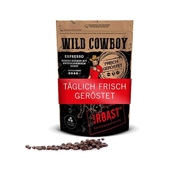 Blank Roast Wild Cowboy - Premium Kaffeebohnen, Espresso Bohnen & Kaffee Crema, 500 g