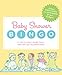 Baby Shower Bingo: The Classic Party Game for Baby Showers and Family Celebrations by 