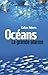 Océans: La Grande alarme (DOCUMENTS SC.HU) (French Edition) by 
