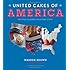 United Cakes of America: Recipes Celebrating Every State