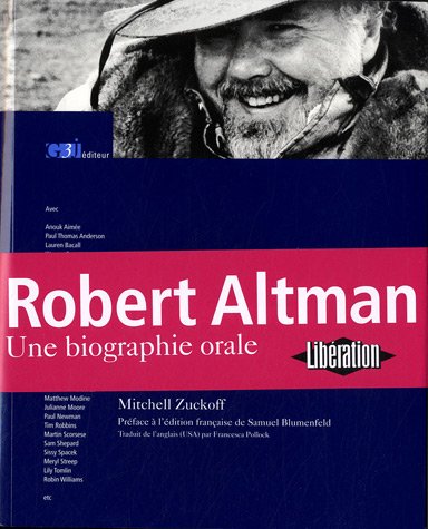 Robert Altman. une Biographie Orale by (Paperback)