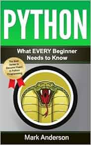 Python What Every Beginner Needs To Know Python Crash