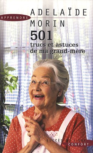 501 trucs et astuces de ma grand-mère