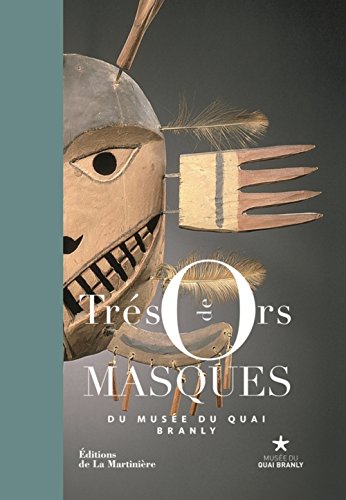 Download trésors de masques du Musée du quai Branly